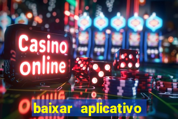 baixar aplicativo para fazer jogo do bicho